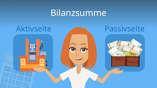 Bilanzsumme • Erklärung, Berechnung & Beispiel