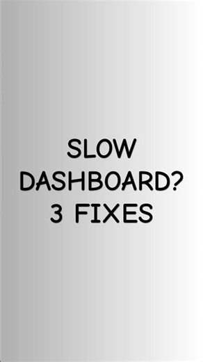 Dashboard Slow? 3 Quick Performance Fixes | Tableau