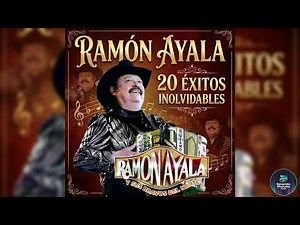 RAMÓN AYALA Y SUS BRAVOS 👑 20 Éxitos Inolvidables | Puras Norteñas De Oro