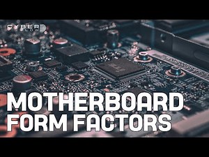 Motherboard Form Factors