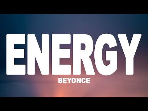 Beyoncé - ENERGY (Lyrics)