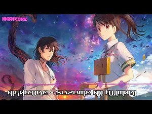 [MIX] Nightcore - Suzume no Tojimari