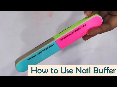 How to use nail buffer - TIPS | Dhruvi Shah