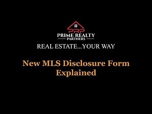 New MLS Disclosure Form Explained