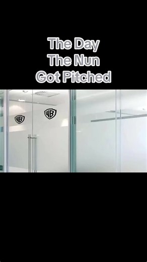The Day The Nun Got Pitched: A Warner Bros. Pitch Meeting