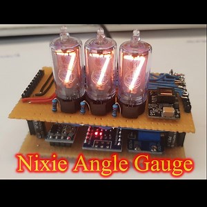 Nixie tubed Angle Gauge