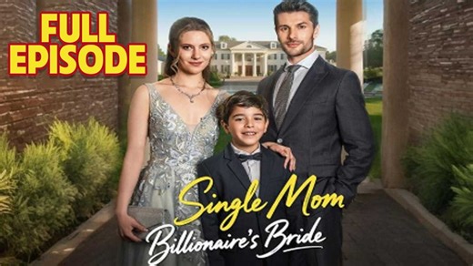 Single Mom, Billionaire's Bride Hd