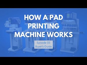 How a Pad Printing Machine Works