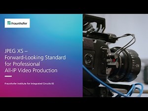 JPEG XS — Forward-Looking Standard for All-IP Video Production | Joseph von Fraunhofer Prize 2025