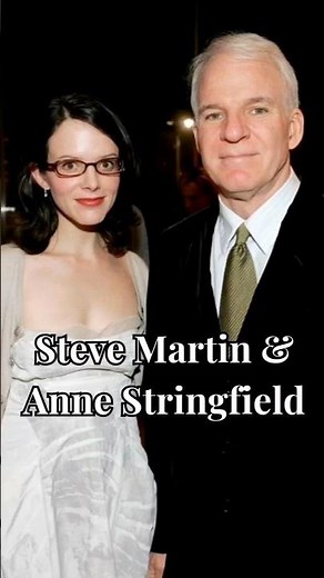 Steve Martin & Anne Stringfield — Love, Patience and Fatherhood ❤️