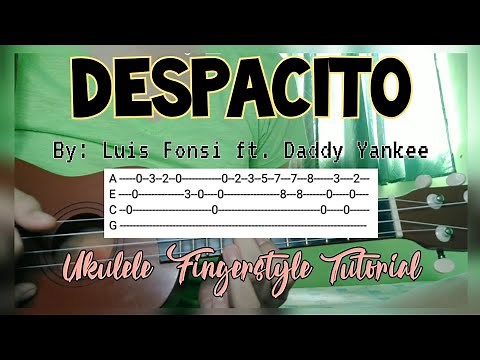DESPACITO | by: Luis Fonsi ft. Daddy Yankee [Ukulele Fingerstyle Tutorial] (Easy Tabs on Screen)