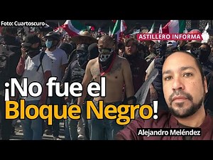 Tengo 30 años cubriendo protestas y esta vez no fue el Bloque Negro: Alejandro Meléndez