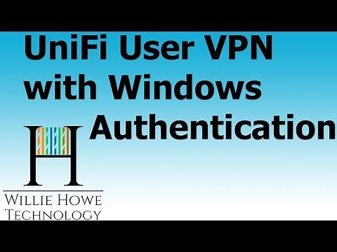 UniFi Client VPN With Windows Authentication