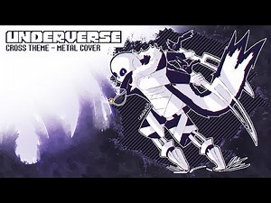 Underverse OST - "Cross's Theme" - Metal Cover [By Cragend0]
