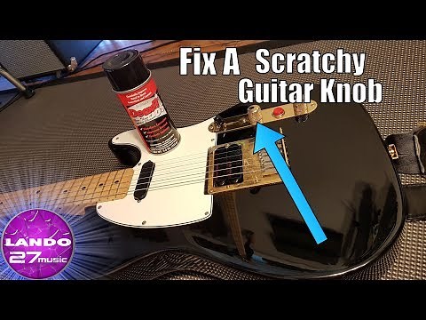 HOW TO - Easily Fix Scratchy Sounding Electric Guitar Knobs (pots)