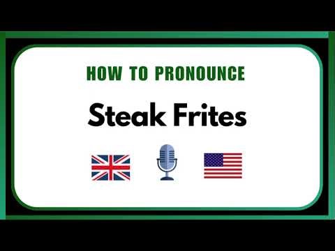 How to Pronounce Steak Frites Correctly | Easy French Pronunciation Guide