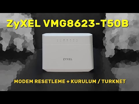 ZyXEL VMG3625-T50B / Modem Resetleme ve Kurulum / TurkNet
