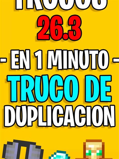 Truco de Duplicación en Minecraft Bedrock 26.3