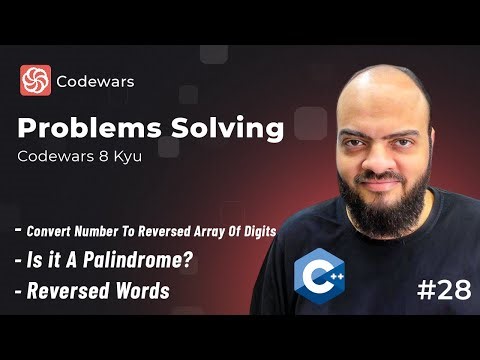 Problems Solving With C++ Level One #28 - Video 28 - Codewars 8 Kyu - 3 Problems