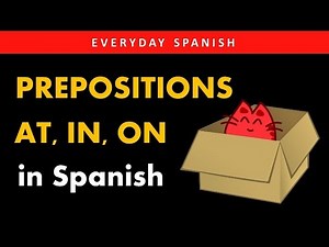 Prepositions in Spanish | Learn Basic Spanish Grammar