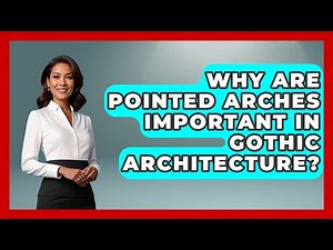 Why Are Pointed Arches Important in Gothic Architecture? | Medieval Europe Uncovered News