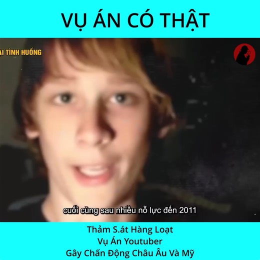 Vụ Án Youtuber Randy Stair Thảm S.át Hàng Loạt Gây Chấn Động Toàn Châu Âu Và Mỹ _ Vụ Án Có Thật | Vụ án có thật