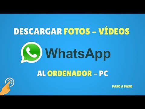 Descargar Fotos del WhatsApp al Ordenador - 2026 - MUY FÁCIL