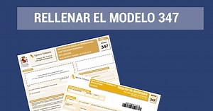 ▷ Rellenar el modelo 347 paso a paso de forma correcta