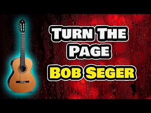 Bob Seger - Turn The Page with TAB