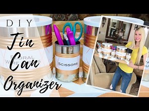 DIY TIN CAN ORGANIZER | HOW TO REUSE TIN CANS | DECORATED TIN CAN ORGANIZER