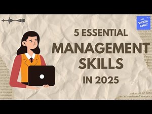 5 Essential Management Skills Every Manager Must Master in 2025