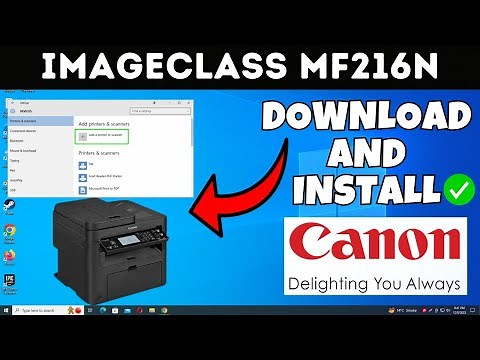 How To Download & Install Canon imageCLASS MF216n Printer Driver in Windows 10/11