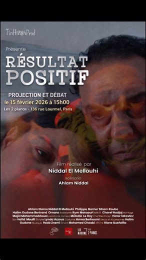 Icosium Art on Instagram: "🎬 RÉSULTAT POSITIF Projection suivie d’un débat 📅 Le 15 février 2026 à 15h00 📍 Les 2 Pianos – Paris 💶 PAF : 10 € (la billetterie servira de cagnotte pour soutenir l’inscription du film dans des festivals) Court métrage réalisé par @elmellouhi, sur un scénario de @slamaahlam et @elmellouhi Nous sommes très heureux et honorés de voir plusieurs membres actifs de notre association impliqués dans cette création : 🎭 @siham_rouba, en tant que comédienne 🎨 @riane.you, à 
