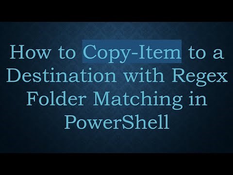 How to Copy-Item to a Destination with Regex Folder Matching in PowerShell