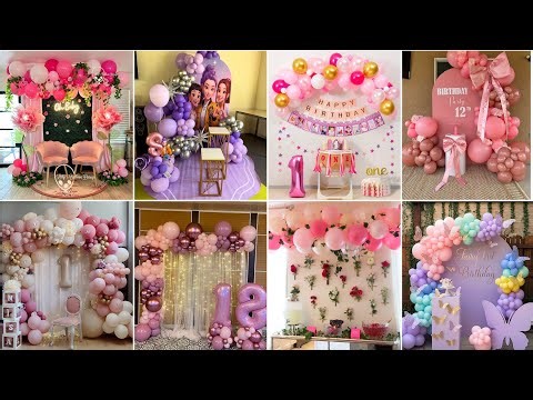 Birthday Decoration Ideas For Girls/Girls Party Decorations Ideas