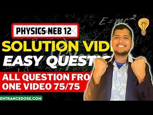 PHYSICS NEB Solution 2023 | All Question From 1 VIDEO🔥 Get 11/11 In MCQs Now , Check Your Answer