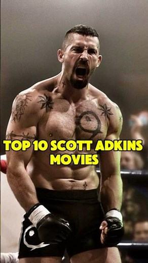 Top 10 Scott Adkins Movies #scottadkins #top10movies #top10