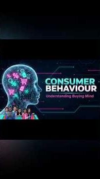 Consumer Behaviour And Understanding Buying Minds From Our Research #shorts #viralshorts #business