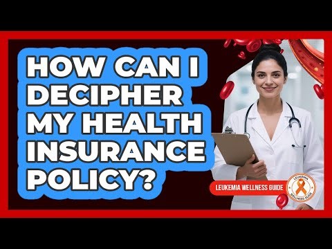 How Can I Decipher My Health Insurance Policy?