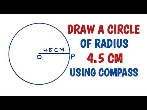 How to draw a circle of radius 4.5 cm using compass