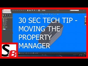 Solidworks 30 Sec Tech Tip - Moving The Property Manager