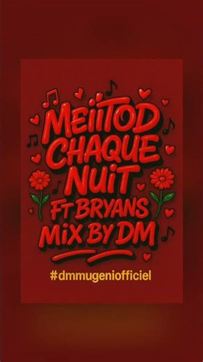 Meiitod Chaque Nuit Ft Bryans Mix By DM #music #mix #viralshorts #challenge