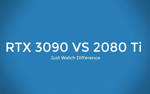 RTX 3090 vs 2080 Ti 4k 游戏评测