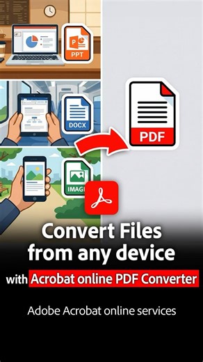 Convert Files Across Devices with Acrobat online PDF Converter
