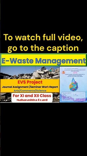 #ewastemanagement #12thclass#maharashtraboard#ewaste #evsproject#shots#environmentalstudies