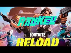 Fortnite RANKED RELOAD GAMEPLAY