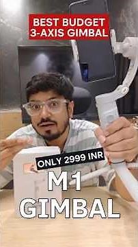 M1 3-Axis Budget Gimbal Under ₹3000… Worth It ? Full Honest Review