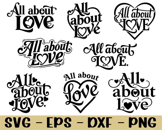 All About Love Typography Svg, Dxf, Png - Etsy