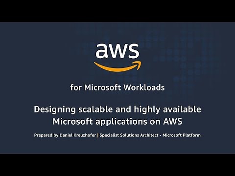 Designing Scalable and Highly Available Microsoft Applications on AWS