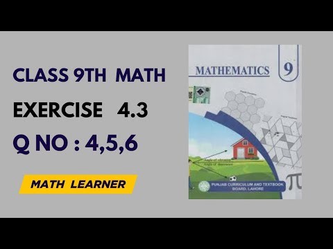 Class 9 Math Exercise 4.3 Question 4 5 6 Complete Solution